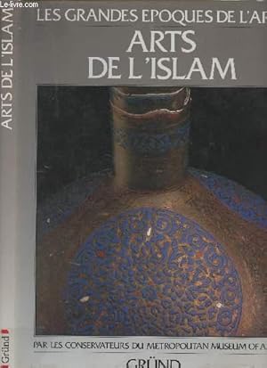 Image du vendeur pour Arts de l'Islam - "Les grands poques de l'art" mis en vente par Le-Livre