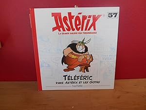 Image du vendeur pour ASTERIX LA GRANDE GALERIE DES PERSONNAGES NO 57 TELEFERIC DANS ASTERIX ET LES GOTHS mis en vente par La Bouquinerie  Dd