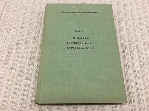 Imagen del vendedor de Die Schweiz in Lebensbildern, Band VII. St. Gallen / Appenzell-Ausserrhoden / Appenzell-Innerrhoden. Ein Lesebuch zur Heimatkunde fr Schweizerschulen a la venta por Genossenschaft Poete-Nscht