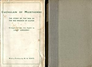 Cuchulain of Muirthemne : The Story of the Men of the Red Branch of Ulster