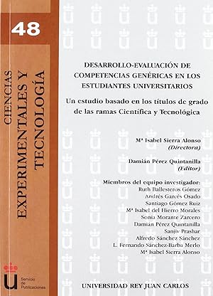 Seller image for Desarrollo-evaluacin de competencias genricas en los estudiantes universitarios Un estudio basado en los ttulos de grado de las ramas Cientfica y Tecnolgica for sale by Imosver