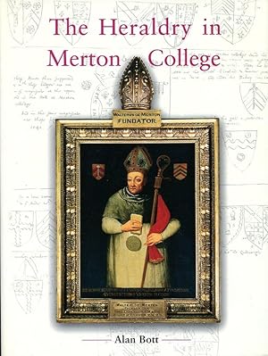 The Heraldry in Merton College, Oxford (Signed By Author)