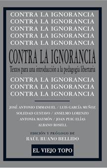 Seller image for Contra la ignorancia for sale by Imosver