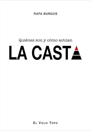 Seller image for La casta quienes son y como actuan for sale by Imosver