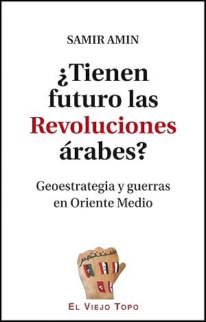 Seller image for Tienen futuro las revoluciones arabes? for sale by Imosver