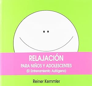 Imagen del vendedor de Relajacion para nios y adolescentes el entrenamiento autogeno a la venta por Imosver