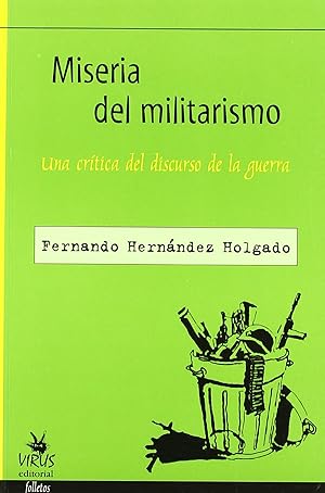 Imagen del vendedor de Miseria del militarismo a la venta por Imosver