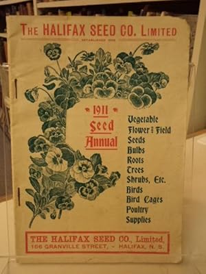 1911 Seed Annual : The Halifax Seed Co. [catalogue]