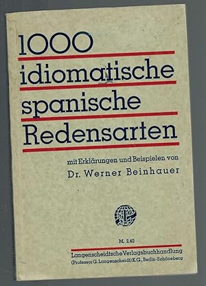 Imagen del vendedor de 1000 IDIOMATISCHE SPANISCHE REDENSARTEN a la venta por Librera Dilogo