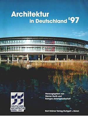 Seller image for Architektur in Deutschland `97 : Deutscher Architekturpreis 1997. Herausgegeben von Werner Durth und Ruhrgas AG. for sale by Ralf Bnschen