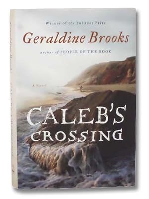 Seller image for Caleb's Crossing: A Novel for sale by Yesterday's Muse, ABAA, ILAB, IOBA