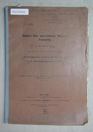 Studien über unterirdische Wasserbewegung. I. Die Thermalquellen von Teplitz und ihre Geschichte....