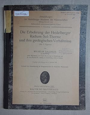 Die Erbohrung der Heidelberger Radium-Sol-Therme und ihre geologische Verhältnisse