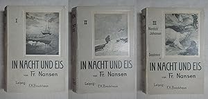 In Nacht und Eis. Die Norwegische Polarexpedition 1893-1896. Mit einem Beitrag von Kapitän Sverdr...