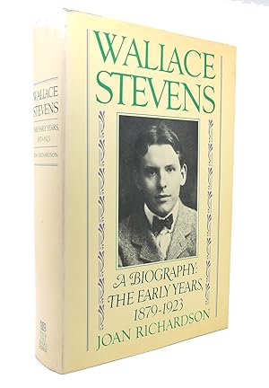 Seller image for WALLACE STEVENS The Early Years, 1879-1923 for sale by Rare Book Cellar