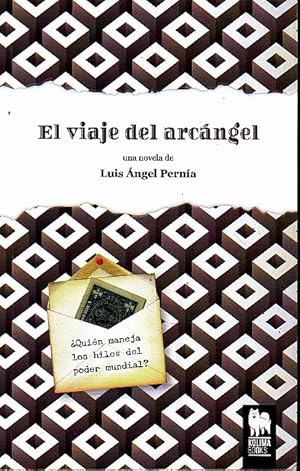 EL VIAJE DEL ARCANGEL.