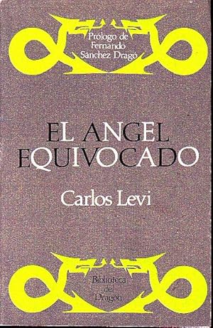 Imagen del vendedor de EL ANGEL EQUIVOCADO. a la venta por Books Never Die