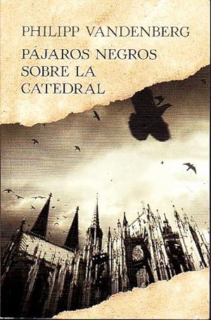 Immagine del venditore per PAJAROS NEGROS SOBRE LA CATEDRAL. venduto da Books Never Die