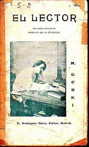 EL LECTOR. UN LIBRO MOLESTO FANTASIA DE UN ESCRITOR.