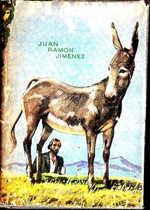 PLATERO Y YO. (ELEGIA ANDALUZA). 1907-1916.