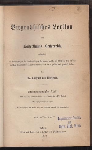 Bild des Verkufers fr Biographisches Lexikon des Kaiserthums Oesterreich, enthaltend die Lebensskizzen der denkwrdigen Personen, welche seit 1750 in den sterreichischen Kronlndern geboren wurden oder darin gelebt und gewirkt haben. zum Verkauf von Antiquariat Burgverlag