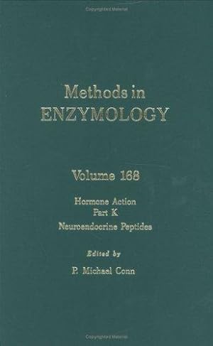 Hormone Action, Part K: Neuroendocrine Peptides (Volume 168) (Methods in Enzymology (Volume 168))