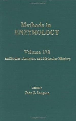 Antibodies, Antigens, and Molecular Mimicry (Volume 178) (Methods in Enzymology (Volume 178), Ban...