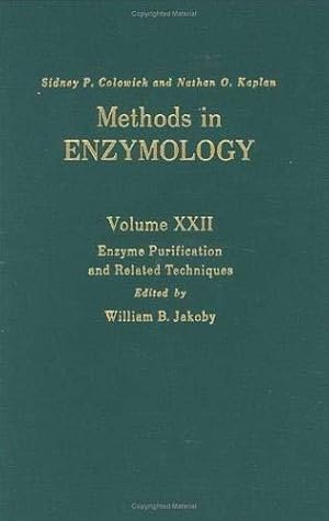 Enzyme Purification and Related Techniques (Volume 22) (Methods in Enzymology (Volume 22))