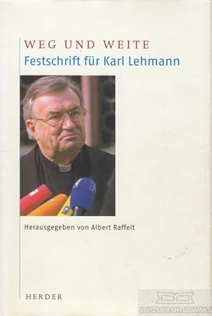 Bild des Verkufers fr Weg und Weite Festschrift fr Karl Lehmann zum Verkauf von Leipziger Antiquariat
