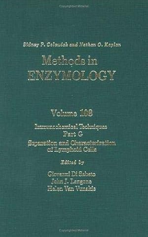 Immunochemical Techniques, Part G: Separation and Characterization of Lymphoid Cells (Volume 108)...