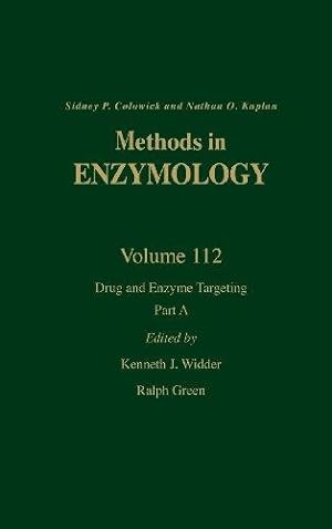 Drug and Enzyme Targeting, Part A (Volume 112) (Methods in Enzymology (Volume 112))