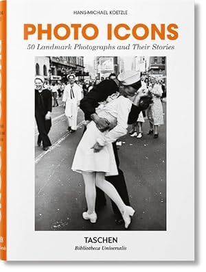 Imagen del vendedor de Photo Icons. 50 Landmark Photographs and Their Stories (Hardcover) a la venta por Grand Eagle Retail