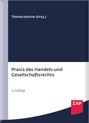 Bild des Verkufers fr Praxis des Handels- und Gesellschaftsrechts: Buch inkl. Muster CD-ROM zum Verkauf von AHA-BUCH