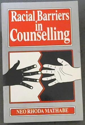 Imagen del vendedor de Racial barriers in counselling: The case of a black South African a la venta por Chapter 1