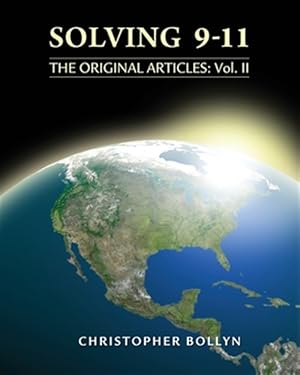 Immagine del venditore per Solving 9-11: The Original Articles: Volume II venduto da GreatBookPrices