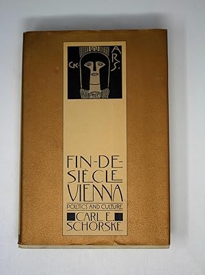 Bild des Verkufers fr Fin-de-Siecle Vienna: Politics and Culture zum Verkauf von Barberry Lane Booksellers