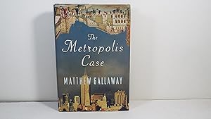 The Metropolis Case