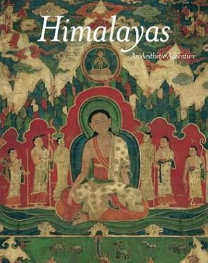 Bild des Verkufers fr Himalayas. An Aesthetic Adventure. zum Verkauf von Asia Bookroom ANZAAB/ILAB
