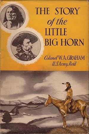 The Story of the Little Big Horn