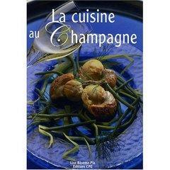 Image du vendeur pour La cuisine au champagne mis en vente par Chapitre.com : livres et presse ancienne