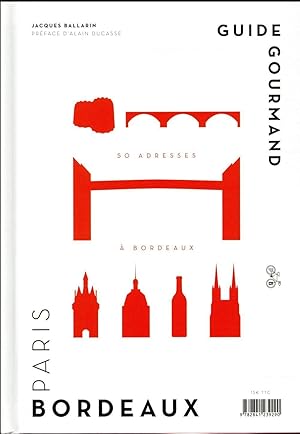 Seller image for guide gourmand Paris-Bordeaux for sale by Chapitre.com : livres et presse ancienne