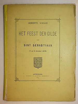 Het Feest der Gilde van Sint Sebastiaan (7 en 8 October 1878).