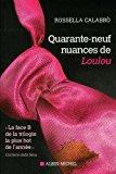 Bild des Verkufers fr Quarante-neuf Nuances De Loulou zum Verkauf von RECYCLIVRE