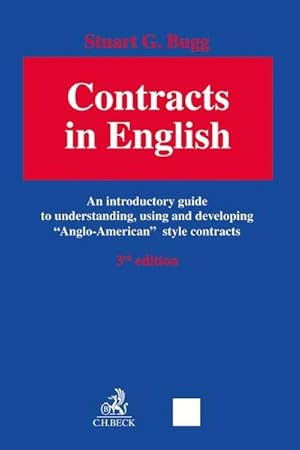 Seller image for Contracts in English: An introductory guide to understanding, using and developing 'Anglo-American' style contracts : An introductory guide to understanding, using and developing 'Anglo-American' style contracts for sale by AHA-BUCH