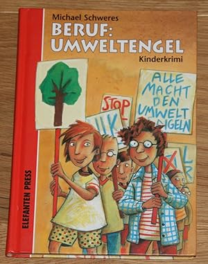 Bild des Verkufers fr Beruf: Umweltengel. Kinderkrimi. zum Verkauf von Antiquariat Gallenberger