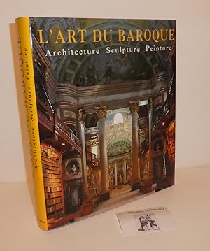 L'Art du baroque. Architecture - Sculpture - Peinture. Photographies de Achim Bednorz. Könemann. ...