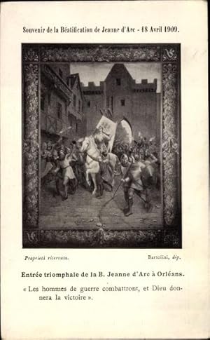 Künstler Ansichtskarte / Postkarte Bartolini, Souvenir de la Beatification de JEanne d'Arc 1909,E...