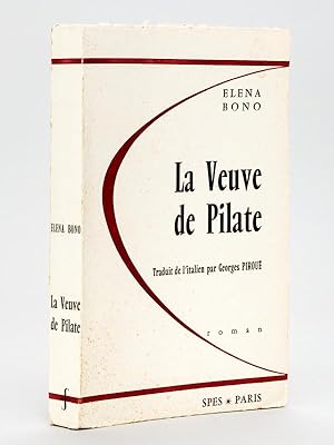 La Veuve de Pilate [ Livre dédicacé par l'auteur ]