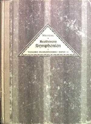 Bild des Verkufers fr Beethovens Symphonien Tongers Musikbcherei Band 11 zum Verkauf von books4less (Versandantiquariat Petra Gros GmbH & Co. KG)