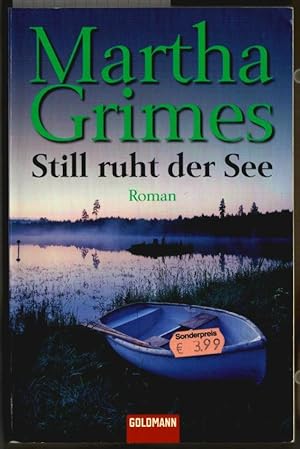 Bild des Verkufers fr Still ruht der See : Roman. Aus dem Amerikan. von Cornelia C. Walter / Goldmann ; 46286. zum Verkauf von Ralf Bnschen